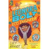 Leonora Bolt: Eco Engineer by Brandt, Lucy, 9780241621882