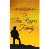 A Texas Ranger's Family by Nunn, Mae, 9781410431882