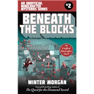 Beneath the Blocks by Morgan, Winter, 9781510731882