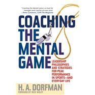 Coaching the Mental Game by Dorfman, H.A.; Wolff, Rick, 9781630761882
