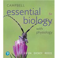 Campbell Essential Biology 6e with Physiology Plus Modified MasteringBiology with Pearson eText -- Access Card Package, 6/e by Campbell, 9780135161883