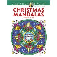 Creative Haven Christmas Mandalas Coloring Book by Noble, Marty, 9780486791883