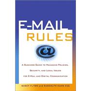 E-Mail Rules by Flynn, Nancy, 9780814471883