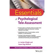 Essentials of Psychological Tele-Assessment by Wright, A. Jordan; Raiford, Susan Engi, 9781119771883