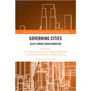 Governing Cities: Asia's Urban Transformation by Hartley; Kris, 9781138341883