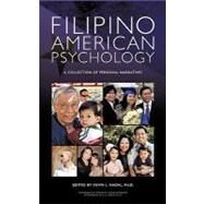 Filipino American Psychology: A Collection of Personal Narratives by Nadal, Kevin L., 9781452001883