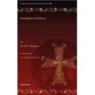 Bardaisan of Edessa by Drijvers, H. J. W.; Drijvers, Jan, 9781463201883