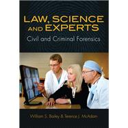 Law, Science and Experts by Bailey, William S.; Mcadam, Terence J., 9781611631883