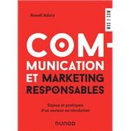 Communication et marketing responsables by Assal Adary, 9782100831883