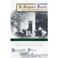 A Singular Family Rosacoke and Her Kin by Price, Reynolds, 9780684851884