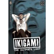 Ikigami: The Ultimate Limit, Vol. 8 by Mase, Motoro, 9781421541884