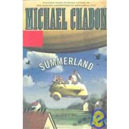 Summerland by Chabon, Michael, 9781439531884