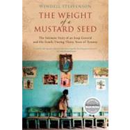 The Weight of a Mustard Seed by Steavenson, Wendell, 9780061721885