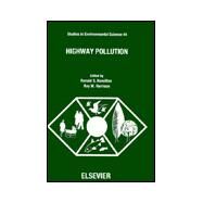 Highway Pollution by Hamilton, Ronald S.; Harrison, Roy M., 9780444881885