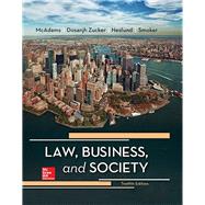 Law, Business and Society by McAdams, Tony; Zucker, Kiren Dosanjh; Neslund, Kristofer; Smoker, Kari, 9781259721885