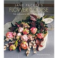 Jane Packer's Flower Course by Packer, Jane; Massey, Paul, 9781788791885