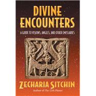 Divine Encounters by Sitchin, Zecharia, 9781879181885