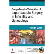 Comprehensive Video Atlas of Laparoscopic Surgery in Infertility and Gynecology by Jain, Nutan, 9789385891885