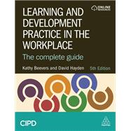 Learning and Development Practice in the Workplace by Kathy Beevers; David Hayden, 9781398621886