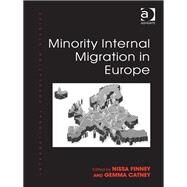 Minority Internal Migration in Europe by Catney,Gemma;Finney,Nissa, 9781409431886