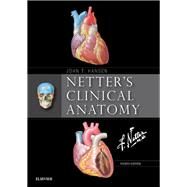 Netter's Clinical Anatomy by Hansen, John T., Ph.D.; Netter, Frank H., M.D., 9780323531887