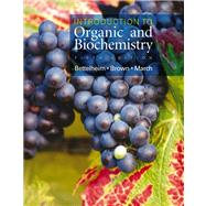 Introduction to Organic and Biochemistry With Infotrac by Bettelheim, Frederick A.; Brown, William H.; March, Jerry, 9780534401887
