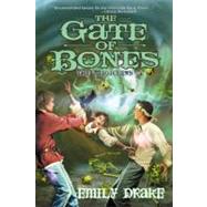 The Gate of Bones The Magickers #4 by Drake, Emily, 9780756401887