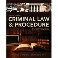 Criminal Law and Procedure An Overview by Bacigal, Ronald; Tate, Mary, 9781133591887