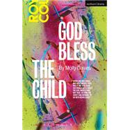 God Bless the Child by Davies, Molly, 9781474221887