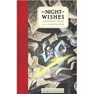 The Night of Wishes or The Satanarchaeolidealcohellish Notion Potion by Ende, Michael; Kehn, Regina; Schwarzbauer, Heike; Takvorian, Rick, 9781681371887