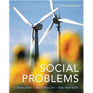 Social Problems by Eitzen, D. Stanley; Zinn, Maxine Baca; Smith, Kelly Eitzen, 9780205881888