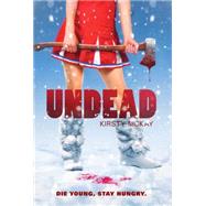 Undead by Mckay, Kirsty, 9780545381888