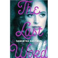 The Last Word by Hastings, Samantha, 9781250301888