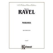 Miroirs: For Piano Solo by Ravel, Maurice, 9780757921889