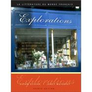 Explorations La litterature du monde franais (with Systme-D 3.0 CD-ROM: Writing Assistant for French) by Schunk, Susan; Waisbrot, Janet, 9780838411889