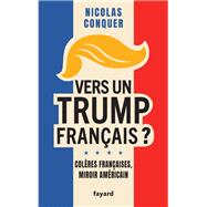 Vers un Trump fran�ais ? by Nicolas Conquer, 9782213731889