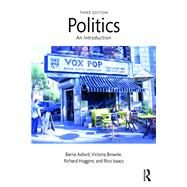 Politics: An Introduction: Third Edition by Axford; Barrie, 9780415571890