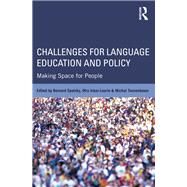 Challenges for Language Education and Policy: Making Space for People by Spolsky; Bernard, 9780415711890