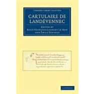 Cartulaire De Landevennec by Le Men, Rene-francois-laurent; Ernault, Emile, 9781108021890