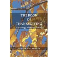 The Book of Thanksgiving by Mensah, Kwasi, Prince, 9781456511890