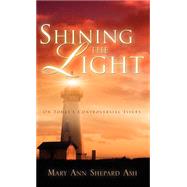 Shining the Light by Ash, Mary Ann Shepard, 9781594671890