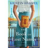 The Book of Lost Names by Harmel, Kristin, 9781982131890