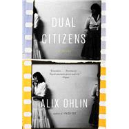 Dual Citizens by OHLIN, ALIX, 9780525521891