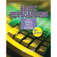 Basic Keyboarding for the Medical Office Assistant, Spiral bound Version by Moss, Edna Jean, 9781401811891
