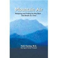 Mountain Air by Kenley, Holli, 9781615991891