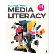 Media Literacy by W. James Potter, 9781071901892
