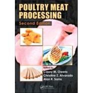 Poultry Meat Processing, Second Edition by Owens,Casey M., 9781420091892