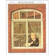 Rose Blanche by Gallaz, Roberto; Innocenti, Roberto, 9781568461892