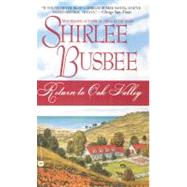 Return to Oak Valley by Busbee, Shirlee, 9780446611893