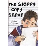 The Sloppy Copy Slipup by DiSalvo, DyAnne, 9780823421893